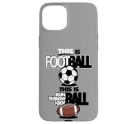 Pallone da calcio divertente con scritta "This Is Football This Is Run" Custodia per iPhone 15 Plus