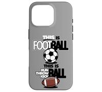 Pallone da calcio divertente con scritta "This Is Football This Is Run" Custodia per iPhone 16 Pro