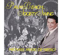 Palm Beach Society Swing - Michael Moog de Medici