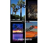 Palm Springs, California Travel Guide 2025