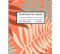 Palm Trees Composition Notebook - College Ruled 150 Pages