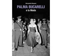 Palma Bucarelli e la moda - Margozzi M. (cur.)