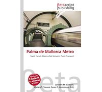 Palma de Mallorca Metro: Rapid Transit, Majorca Rail Network, Public Transport