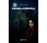 Palma e Coppola [Paperback] [Dec 05, 2025] Vicari, Pietro