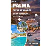 PALMA GUIDE DE VOYAGE 2026