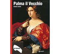 Palma il Vecchio. Ediz. illustrata