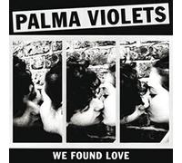Palma Violets - We Found Love (2 LP)