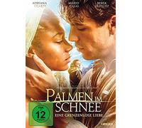 Palmen im Schnee - Eine grenzenlose Liebe