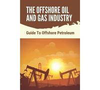 Palmer Derosby The Offshore Oil And Gas Industry (Tascabile)