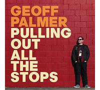 Palmer, Geoff - Pulling Out All The Stops