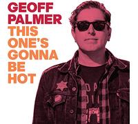 Palmer, Geoff - This One's Gonna Be Hot