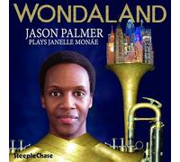 Palmer Jason Sextet - Wondaland (Plays Janelle Monae)