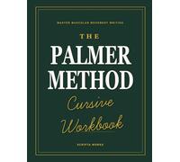 Palmer Method Cursive Workbook: A Professional Penmanship and Handwriting Workbook to Learn Cursive Business Writing and Master Muscular Movement