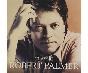 Palmer, Robert - Classic The Masters Collection