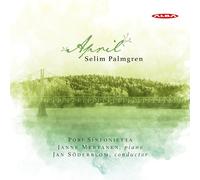 Palmgren/ Sinfonietta/ Soderblom - April