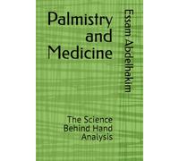 Palmistry and Medicine: The Science Behind Hand Analysis