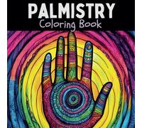 Palmistry Coloring Book for Moms | De-stress & Rejuvinate | Relaxing Hobby: Dive into Art with Your Kids