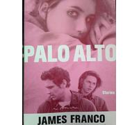 Palo Alto: Stories
