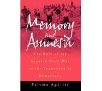 Paloma Aguilar Memory and Amnesia (Tascabile)