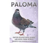 Paloma: Datos divertidos sobre las aves para niños #25