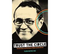 Paloma Martinez-Cruz Trust the Circle (Tascabile)