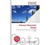 Palomar Mountain Range: Peninsular Ranges, San Diego County, Pacific Coast Ranges