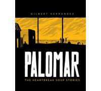 Palomar: The Heartbreak Soup Stories