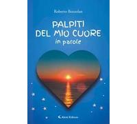 Palpiti del mio cuore in parole