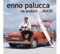 Palucca,Enno - Na Endlich...Rock!