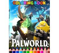 Palworld's coloring Book: Amazing Colouring Pages For Children of All Age, kids Adults