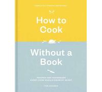 Pam Anderson How to Cook Without a Book (Copertina rigida)