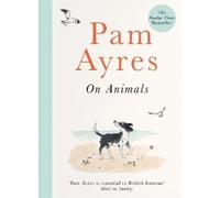 Pam Ayres Pam Ayres on Animals (Copertina rigida)
