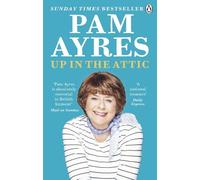 Pam Ayres Up in the Attic (Tascabile)