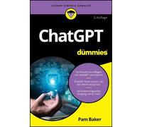 Pam Baker ChatGPT für Dummies (Tascabile) Für Dummies