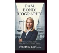PAM BONDI BIOGRAPHY: Power, Politics, and the Pursuit of Law in a Divided Ame