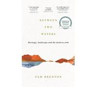 Pam Brunton Between Two Waters (Copertina rigida)
