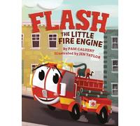 Pam Calvert Flash, the Little Fire Engine (Copertina rigida)