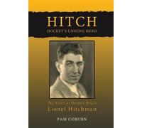 Pam Coburn Hitch, Hockey's Unsung Hero (Tascabile)