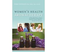 Pam Conrad Women's Health Aromatherapy (Tascabile)