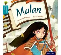 Oxford Reading Tree Traditional Tales – Livello 9: Mulan – Oxford University Press
