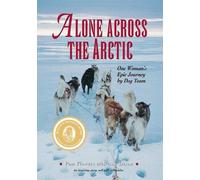 Pam Flowers Alone Across the Arctic (Copertina rigida)