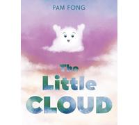 Pam Fong The Little Cloud (Copertina rigida)