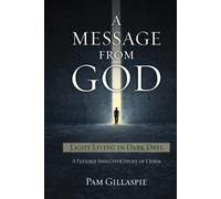 Pam Gillaspie A Message From God (Tascabile)
