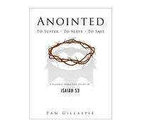 Pam Gillaspie Anointed (Tascabile)