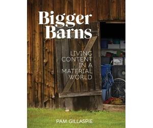 Pam Gillaspie Bigger Barns (Tascabile)