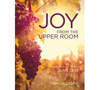 Pam Gillaspie JOY from the Upper Room (Tascabile)