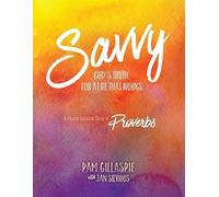 Pam Gillaspie Savvy - God's Truth for a Life That Works (Tascabile)