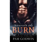 Pam Godwin Beneath the Burn (Copertina rigida)