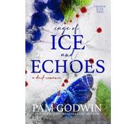 Pam Godwin Cage of Ice and Echoes (Copertina rigida) Frozen Fate