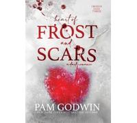 Pam Godwin Heart of Frost and Scars (Copertina rigida)
